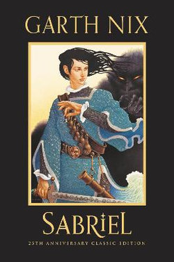 Sabriel 25th Anniversary Classic Edition