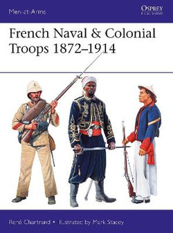 French Naval and Colonial Troops 1872-1914