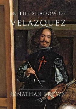 In the Shadow of Velazquez