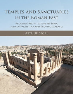 Temples and Sanctuaries in the Roman East