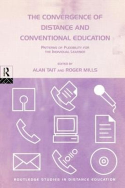 The Convergence of Distance and Conventional Education