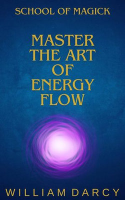 Master the Art of Energy Flow