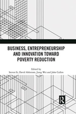 Business, Entrepreneurship and Innovation Toward Poverty Reduction