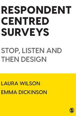 Respondent Centred Surveys