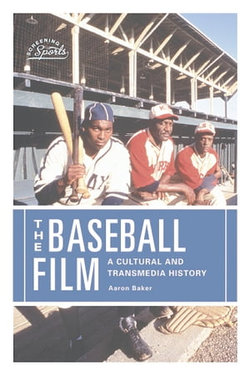 The Baseball Film