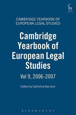 Cambridge Yearbook of European Legal Studies, Vol 9, 2006-2007