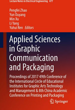 Applied Sciences in Graphic Communication and Packaging