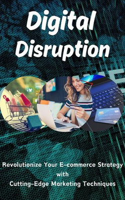 Digital Disruption