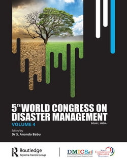 Fifth World Congress on Disaster Management: Volume IV