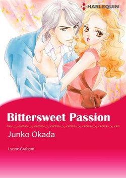 Bittersweet Passion (Harlequin Comics)