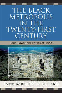 The Black Metropolis in the Twenty-First Century