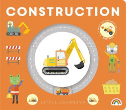 Little Journeys - Construction