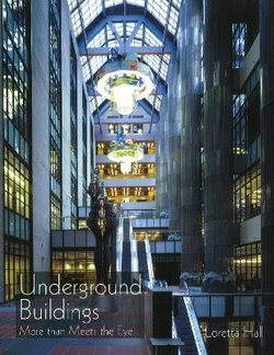 Underground Buildings: More than Meets the Eye