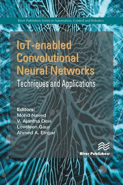 IoT-enabled Convolutional Neural Networks: Techniques and Applications