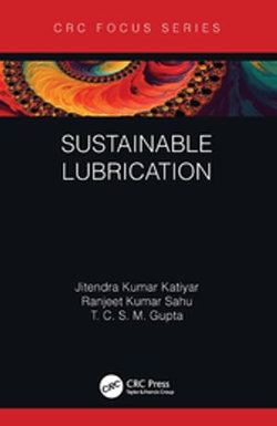 Sustainable Lubrication