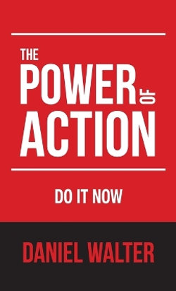 The Power of Action