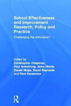 School Effectiveness and Improvement Research, Policy and Practice