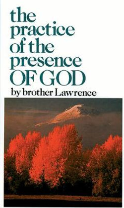 The Practice and Presence of God