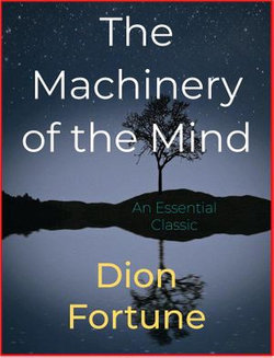 The Machinery of the Mind