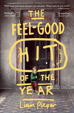 The Feel-Good Hit of the Year: A Memoir