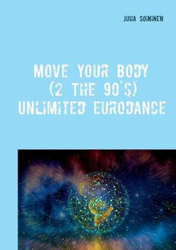 Move Your Body (2 The 90's)