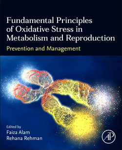 Fundamental Principles of Oxidative Stress in Metabolism and Reproduction