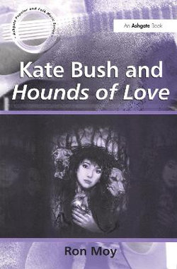 Kate Bush and Hounds of Love