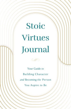 Stoic Virtues Journal