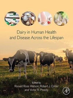 Dairy in Human Health and Disease across the Lifespan