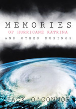 Memories of Hurricane Katrina and Other Musings