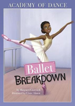 Academy of Dance : Ballet Breakdown