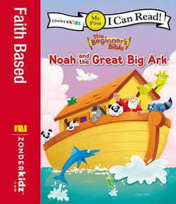 The Beginner's Bible Noah and the Great Big Ark