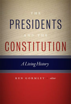 The Presidents and the Constitution