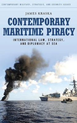 Contemporary Maritime Piracy