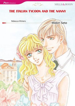 THE ITALIAN TYCOON AND THE NANNY (Mills & Boon Comics)