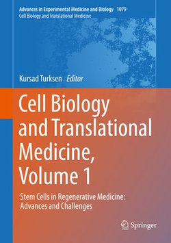 Cell Biology and Translational Medicine, Volume 1