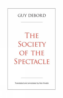 The Society of the Spectacle