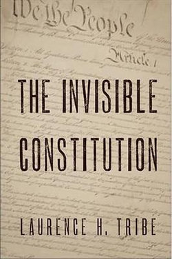 The Invisible Constitution