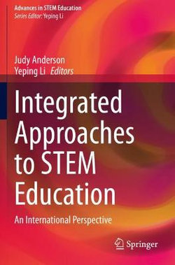 Integrated Approaches to STEM Education