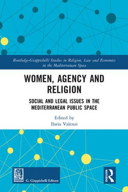 Women, Agency and Religion