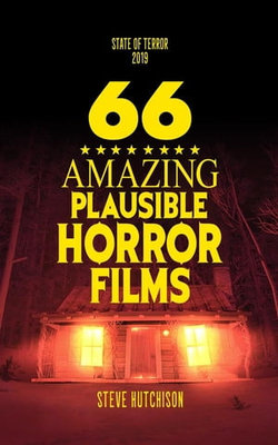 66 Amazing Plausible Horror Films