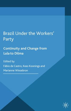 Brazil Under the Workers' Party