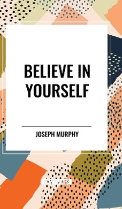 Believe in Yourself