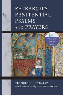 Petrarch's Penitential Psalms and Prayers