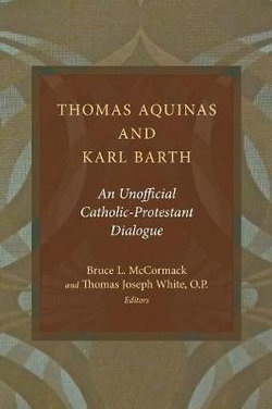 Thomas Aquinas and Karl Barth