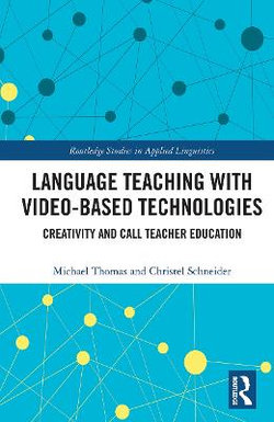 Language Teaching with Video-Based Technologies