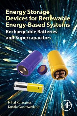 Energy Storage Devices for Renewable Energy-Based Systems