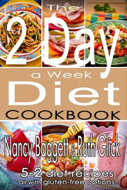 The 2 Day a Week Diet Cookbook