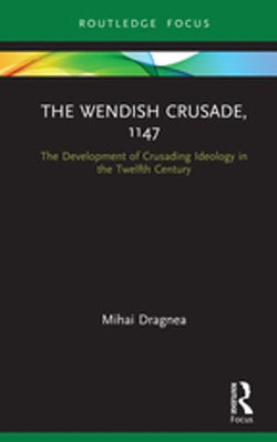 The Wendish Crusade, 1147