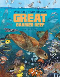 The Wildlife of Australia's Great Barrier Reef